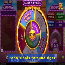 robo sinais fortune tiger